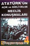 Atatürk'ün Açık ve Gizli Celse Meclis Konuşmaları-4
