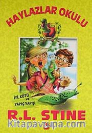 İyi Kötü ve Yapış Yapış / Haylazlar Okulu 3