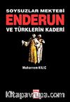 Soysuzlar Mektebi Enderun ve Türklerin Kaderi