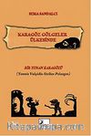 Karagöz Gölgeler Ülkesinde & Bir Yunan Karagözü