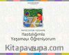 Hastalığımla Yaşamayı Öğreniyorum