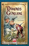 Direniş Günleri / Kahramanlık Hikayeleri-6