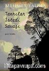 Tanrılar İstedi Savaşı