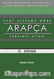 AÖİ Yeni Sisteme Göre Arapça Yardımcı Kitabı II. Dönem