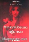 Bir Kardelen Uğruna