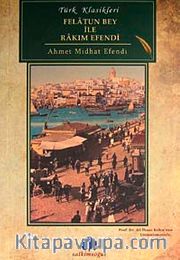 Felatun Bey İle Rakım Efendi