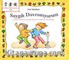 Saygılı Davranıyorum / Çocuğa Görgü Kurallarını ve Saygıyı Anlatmak