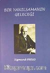 Bir Yanılsamanın Geleceği