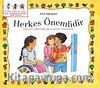 Herkes Önemlidir & Çocuğa Farklılıklara Saygıyı Anlatmak