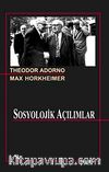 Sosyolojik Açılımlar