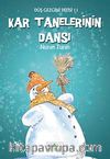 Kar Tanelerinin Dansı / Düş Gezgini 11