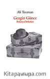 Gezgin Günce & Britanya Defterleri