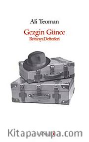Gezgin Günce <br /> Britanya Defterleri