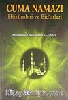 Cuma Namazı & Hükümleri ve Bid'atleri