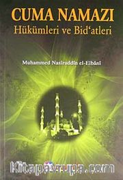 Cuma Namazı <br /> Hükümleri ve Bid'atleri