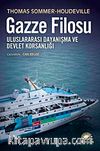 Gazze Filosu & Uluslararası Dayanışma ve Devlet Korsanlığı