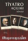 Tiyatro Açılımı