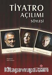 Tiyatro Açılımı
