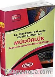 Müdürlük Seçme Sınavlarına Hazırlık Kitabı