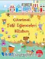 Çıkartmalı Tatil Eğlenceleri Kitabım