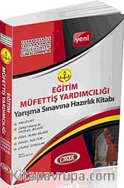 Eğitim Kurumları Müfettiş Yardımcılığı Yarışma Sınavına Hazırlık Kitabı