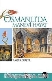 Osmanlı'da Manevi Hayat