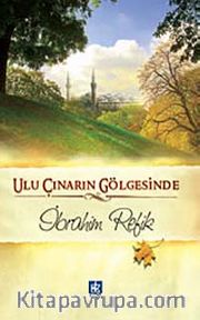 Ulu Çınarın Gölgesinde