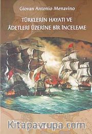 Türklerin Hayatı ve Adetleri Üzerine Bir İnceleme