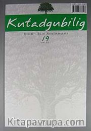 Kutadgubilig Felsefe-Bilim Araştırmaları Dergisi Sayı 19 Mart 2011