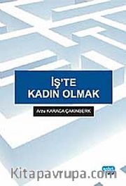 İş'te Kadın Olmak