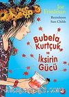 Bubela ile Kurtçuk /  İksirin Gücü
