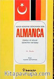 Almanca / Kendi Kendine Öğrenmek İçin <br />  Esaslı ve Kolay Öğretim
