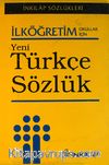 İlköğretim - Yeni Türkçe Sözlük  (Plastik K.)