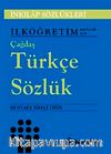 Çağdaş Türkçe Sözlük & İlköğretim Okulları İçin