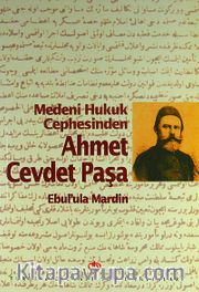 Medeni Hukuk Cephesinden Ahmet Cevdet Paşa