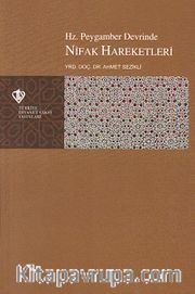 Hz. Peygamberler Devrinde Nifak Hareketleri