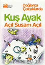 Kuş Ayak - Açıl Susam Açıl -