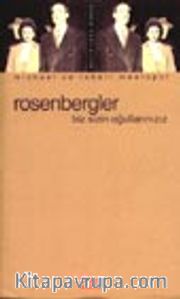 Rosenbergler/Biz Sizin Oğullarınızız