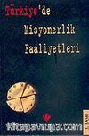 Türkiye'de Misyonerlik Faaliyetleri