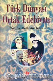 Türk Dünyası Ortak Edebiyatı