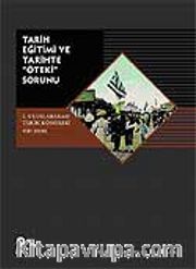 Tarih Eğitimi ve 'Tarihte Öteki' Sorunu