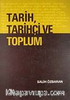 Tarih, Tarihçi ve Toplum