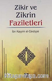 Zikir ve Zikrin Faziletleri