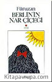 Berlin'in Nar Çiçeği