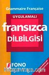 Uygulamalı Fransızca Dilbilgisi