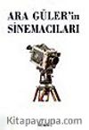 Ara Güler'in Sinemacıları