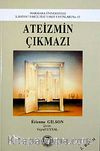 Ateizmin Çıkmazı
