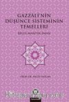 Gazzali'nin Düşünce Sisteminin Temelleri