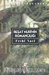 Reşat Nuri'nin Romancılığı