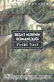 Reşat Nuri'nin Romancılığı
